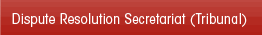 Dispute Resolution Secretariat (Tribunal)